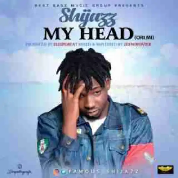 Shijazz - My Head (Ori Mi)